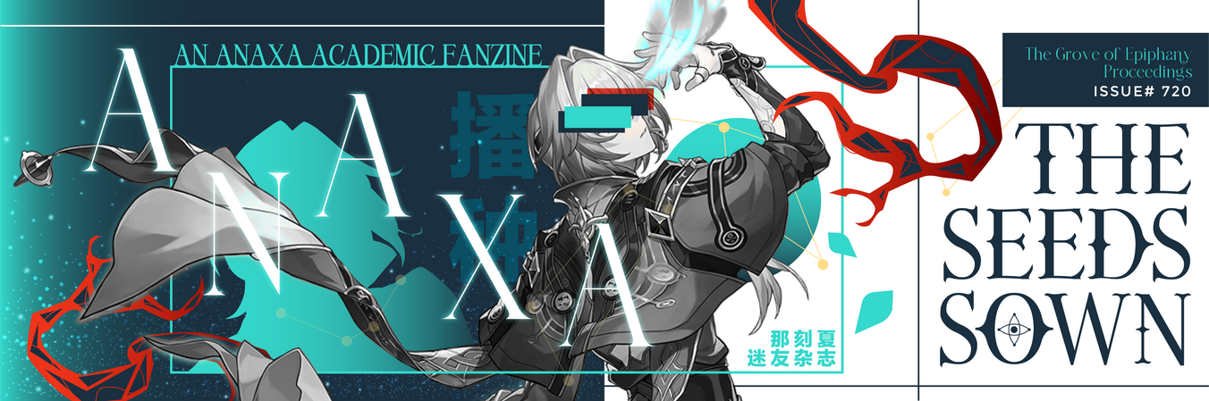 The Seeds Sown: An Anaxa Academic Fanzine Banner The Seeds Sown: An Anaxa Academic Fanzine Banner